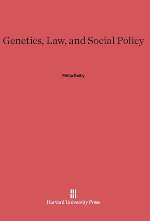 Genetics, Law, and Social Policy