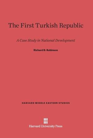 The First Turkish Republic