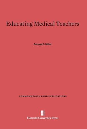 Educating Medical Teachers