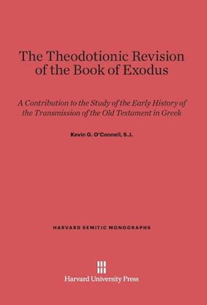 The Theodotionic Revision of the Book of Exodus