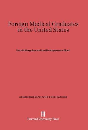 Foreign Medical Graduates in the United States