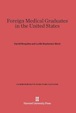 Foreign Medical Graduates in the United States