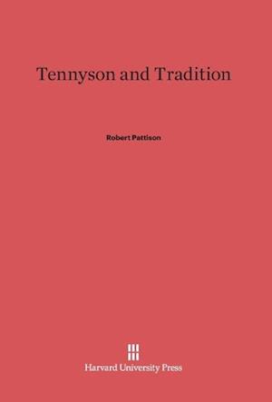 Tennyson and Tradition