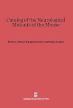 Catalog of the Neurological Mutants of the Mouse