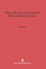 Why Literary Criticism Is Not an Exact Science