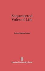 Sequestered Vales of Life