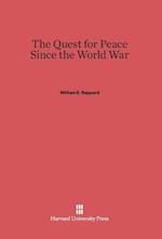 The Quest for Peace Since the World War