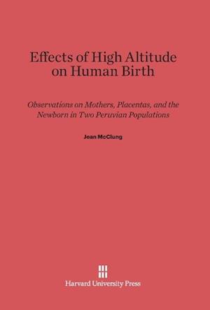 Effects of High Altitude on Human Birth