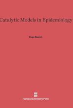 Catalytic Models in Epidemiology