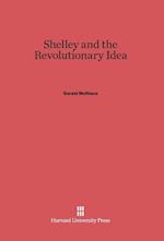 Shelley and the Revolutionary Idea