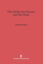 The Child, the Parent, and the State