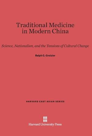 Traditional Medicine in Modern China