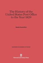 The History of the United States Post Office to the Year 1829