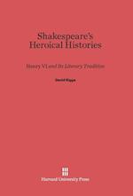 Shakespeare's Heroical Histories