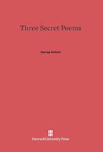 Three Secret Poems