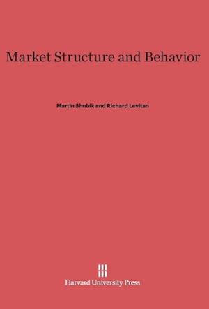 Market Structure and Behavior