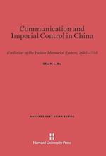 Communication and Imperial Control in China