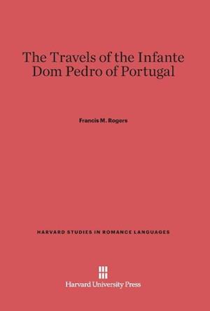 The Travels of the Infante Dom Pedro of Portugal