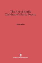 The Art of Emily Dickinson's Early Poetry