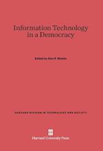 Information Technology in a Democracy