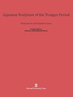 Japanese Sculpture of the Tempyo Period