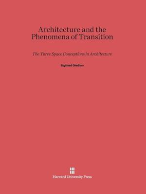 Architecture and the Phenomena of Transition