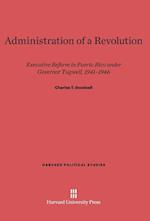 Administration of a Revolution