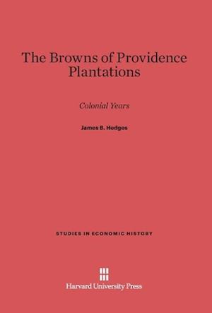 The Browns of Providence Plantations