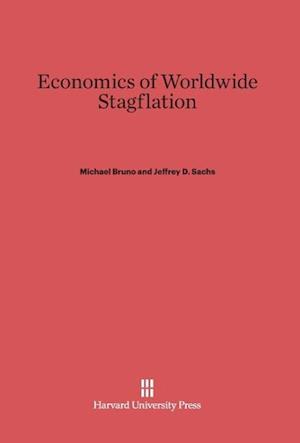 Economics of Worldwide Stagflation