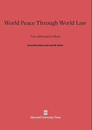 World Peace Through World Law