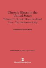 Chronic Illness in the United States, Volume III: Chronic Illness in a Rural Area -- The Hunterdon Study