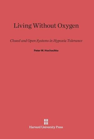 Living Without Oxygen