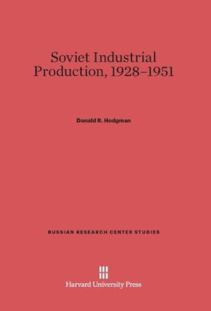 Soviet Industrial Production, 1928-1951