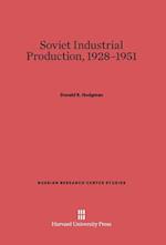 Soviet Industrial Production, 1928-1951