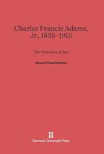 Charles Francis Adams, Jr., 1835-1915