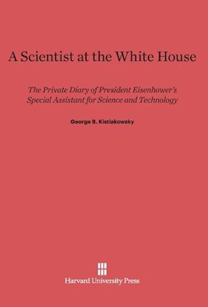 A Scientist at the White House