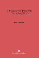 A Strategy of Peace in a Changing World