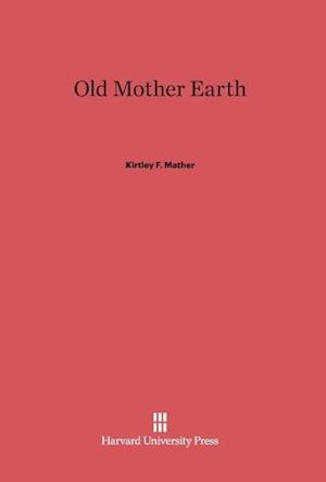 Old Mother Earth