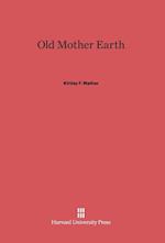 Old Mother Earth