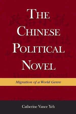 The Chinese Political Novel