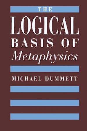 The Logical Basis of Metaphysics