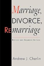 Marriage, Divorce, Remarriage