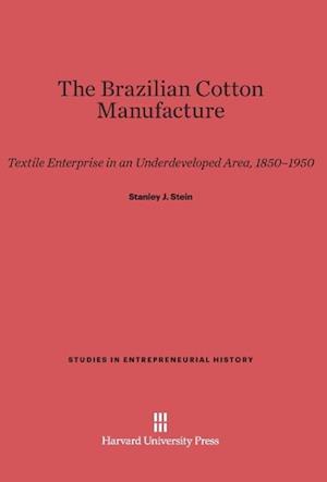 The Brazilian Cotton Manufacture