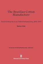 The Brazilian Cotton Manufacture