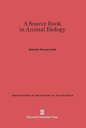 A Source Book in Animal Biology