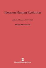 Ideas on Human Evolution