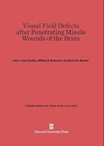 Visual Field Defects After Penetrating Missile Wounds of the Brain