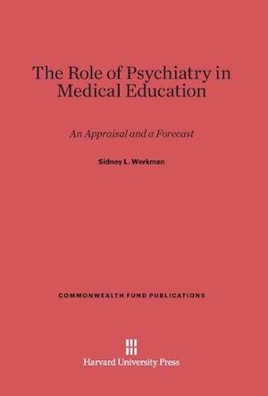 The Role of Psychiatry in Medical Education