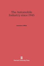 The Automobile Industry Since 1945