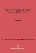 American Writing in the Twentieth Century